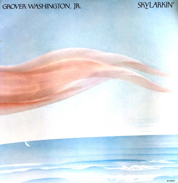 Grover Washington, Jr. : Skylarkin' (LP, Album)