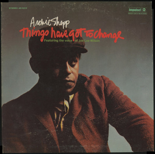 Archie Shepp : Things Have Got To Change (LP, Album, Gat)