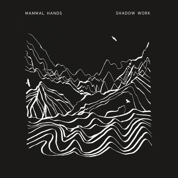 Mammal Hands : Shadow Work (2xLP, Album)