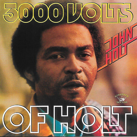 John Holt : 3000 Volts Of Holt (LP, RE)