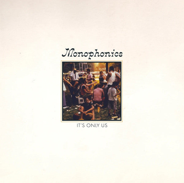 Monophonics : It's Only Us (LP, Album, Par)