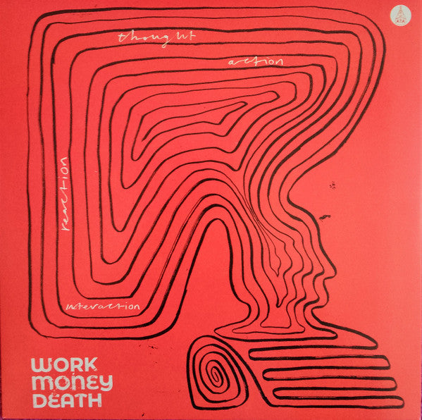Work Money Death : Thought, Action, Reaction, Interaction (LP, Album)