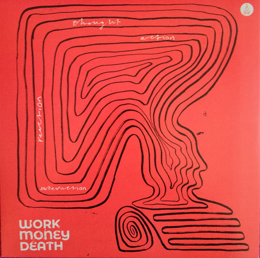 Work Money Death : Thought, Action, Reaction, Interaction (LP, Album)