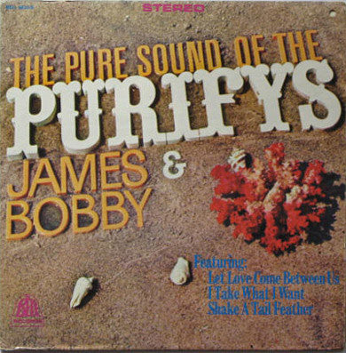 James & Bobby Purify : The Pure Sound Of The Purifys - James & Bobby (LP, Album, Bes)