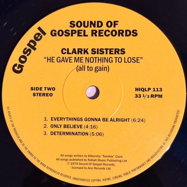 The Clark Sisters : He Gave Me Nothing To Lose (But All To Gain) (LP, Album, RE)