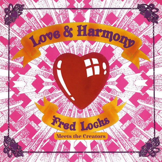 Fred Locks Meets The Creators (4) : Love & Harmony (LP, RE, 180)