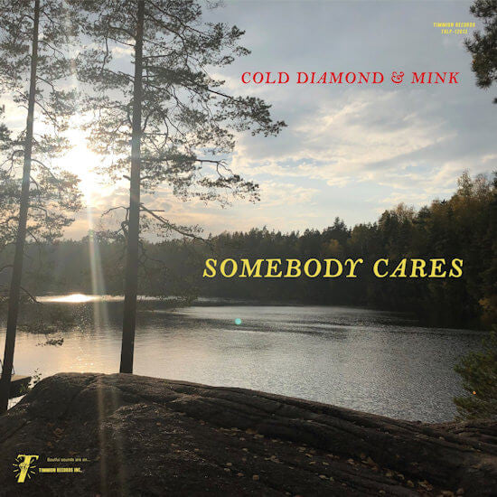 Cold Diamond & Mink : Somebody Cares (LP, Album)