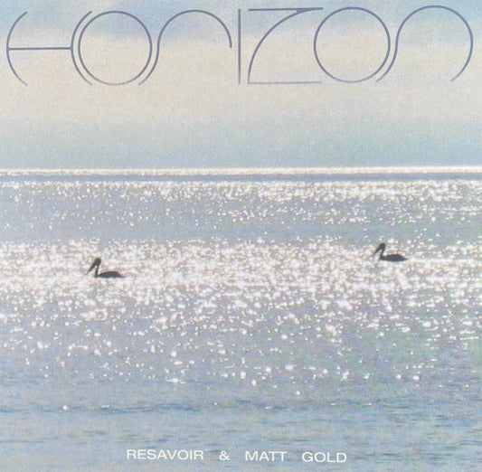 Resavoir & Matt Gold : Horizon (LP, Album)