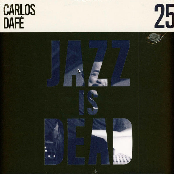 Carlos Dafé, Adrian Younge : Jazz Is Dead 25 (LP, Album)