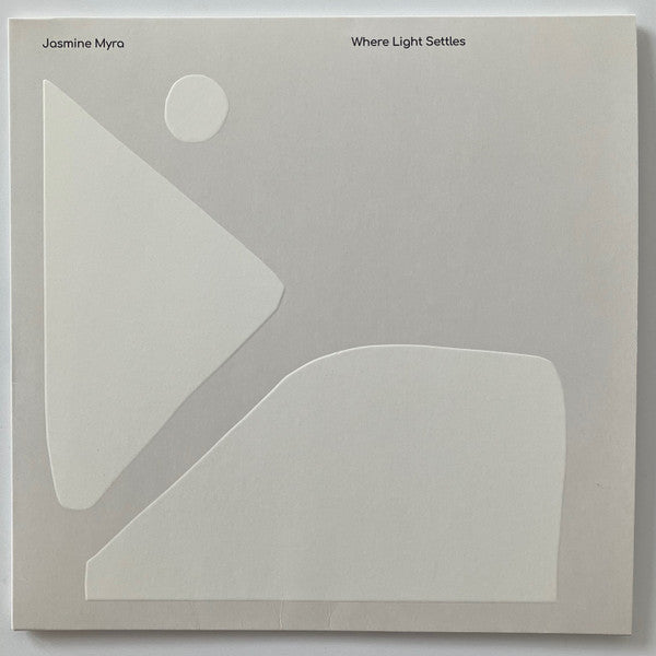 Jasmine Myra : Where Light Settles  (LP, Album)